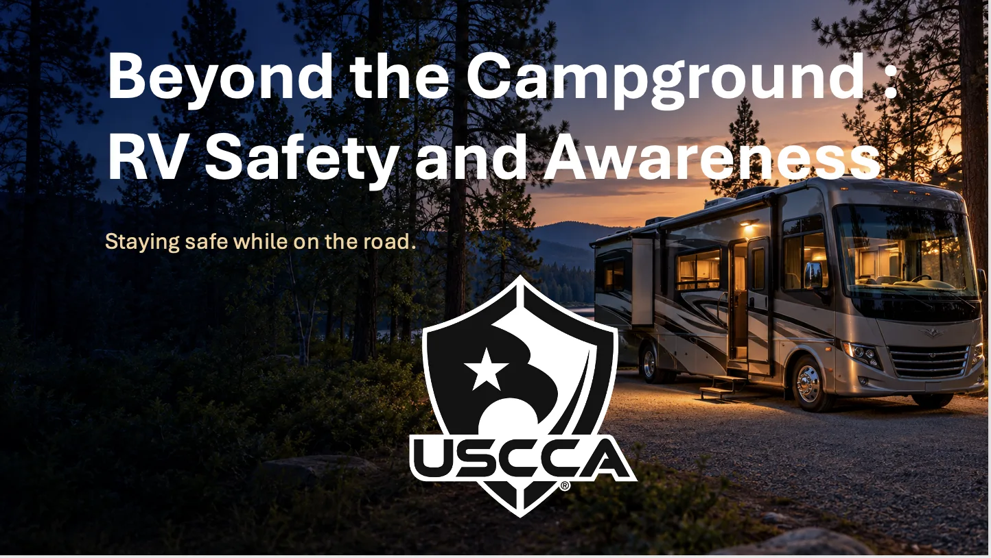 Beyond the Campground: RV Safety and Awareness. Staying safe while on the road. A motorhome lit from within at dusk, parked among pines, with the USCCA logo.